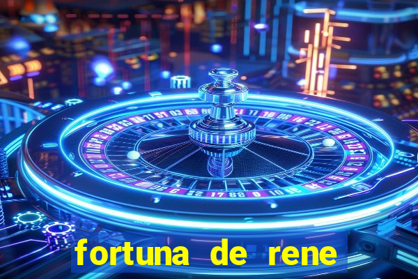 fortuna de rene terra nova